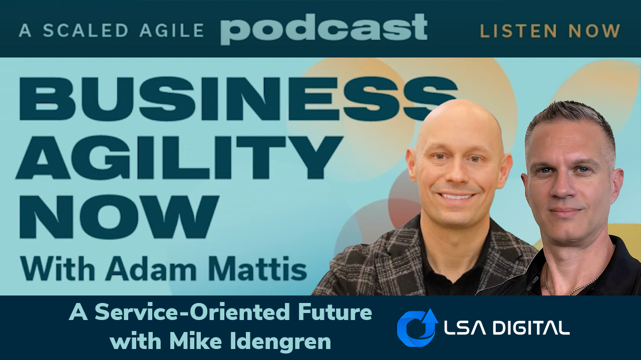 Podcast: A Service-Oriented Future w/ Mike Idengren